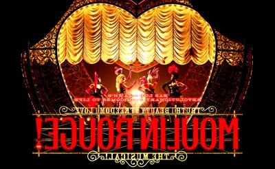 Moulin Rouge - The Musical